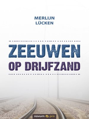 cover image of Zeeuwen op drijfzand